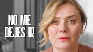 NO ME DEJES IR