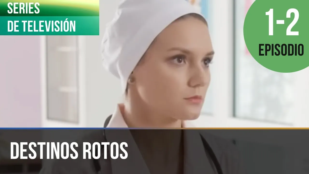 Destinos rotos peliculas