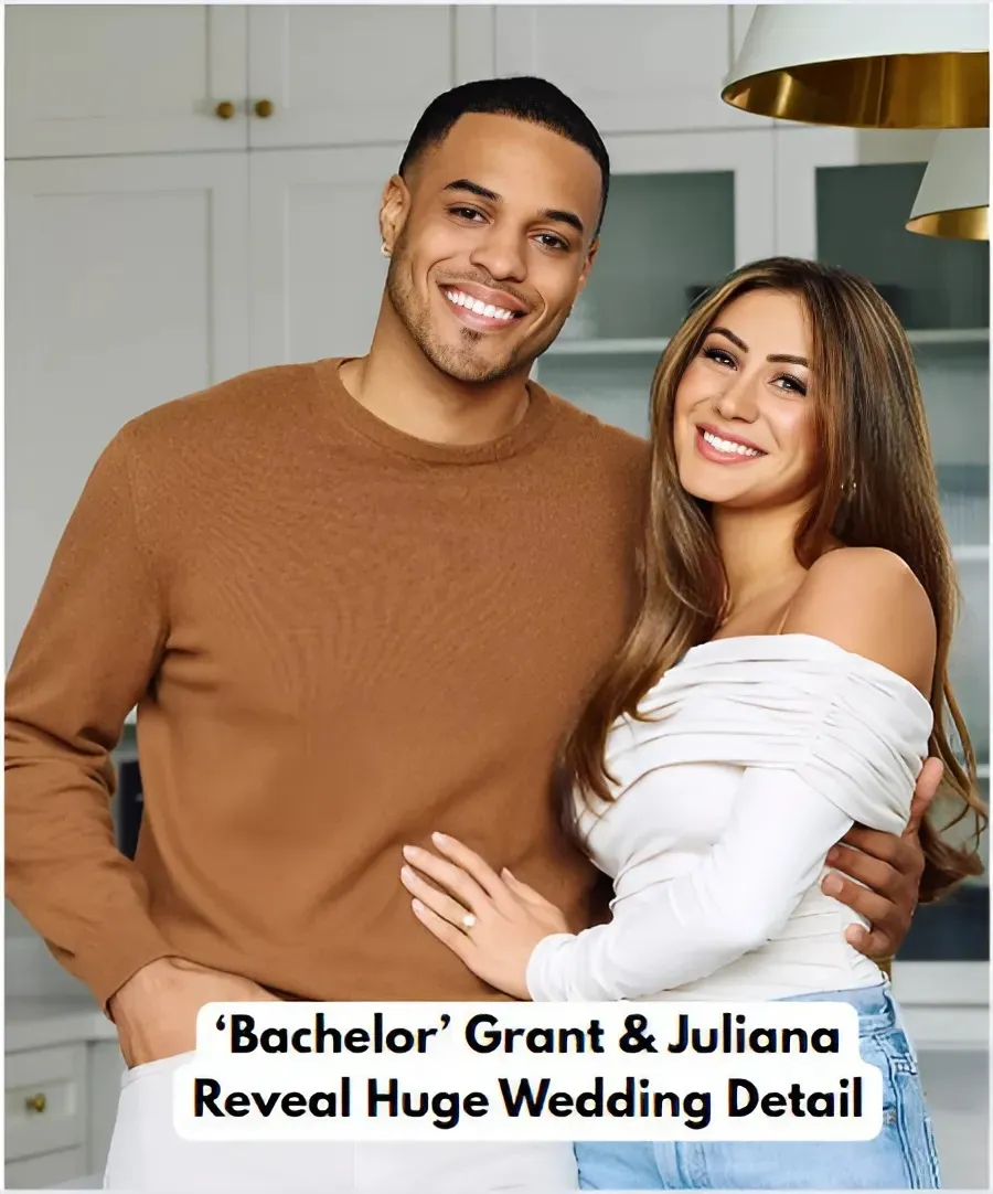 ‘Bachelor’ Grant & Juliana Reveal Huge Wedding Detail