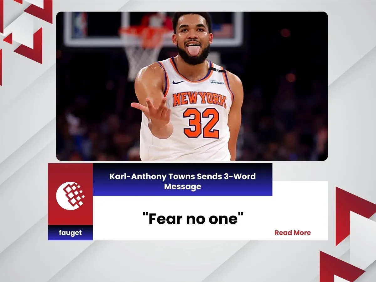 Karl-Anthony Towns Sends 3-Word Message Before Knicks-Pacers ECF