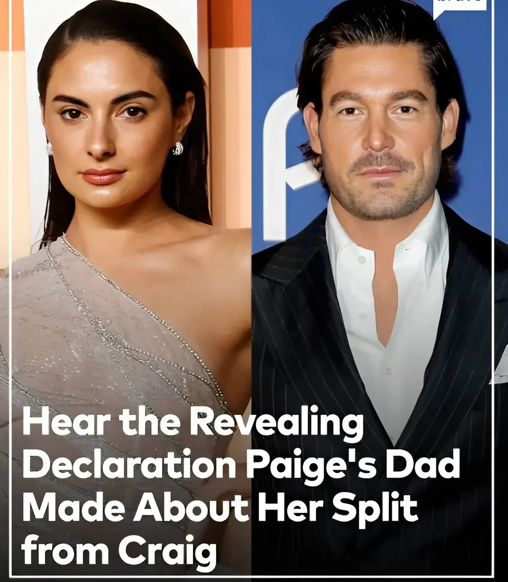 Hear the Revealing Declaration Paige DeSorbo’s Dad Made About Her Split From Craig