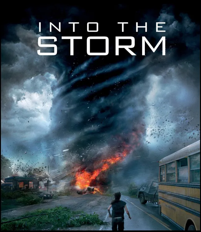 "Into the Storm" (2014) "Into the Storm" (2014)