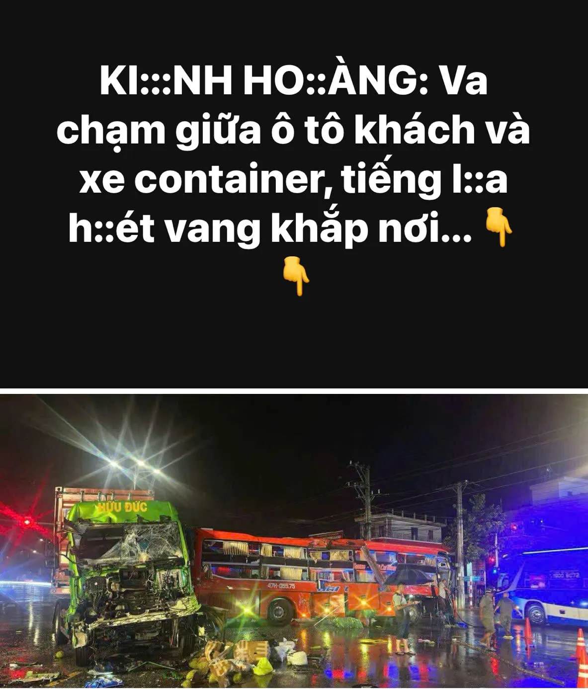 KI:::NH HO::ÀNG: Va chạm giữa ô tô khách và xe container, tiếng l::a h::ét vang khắp nơi...