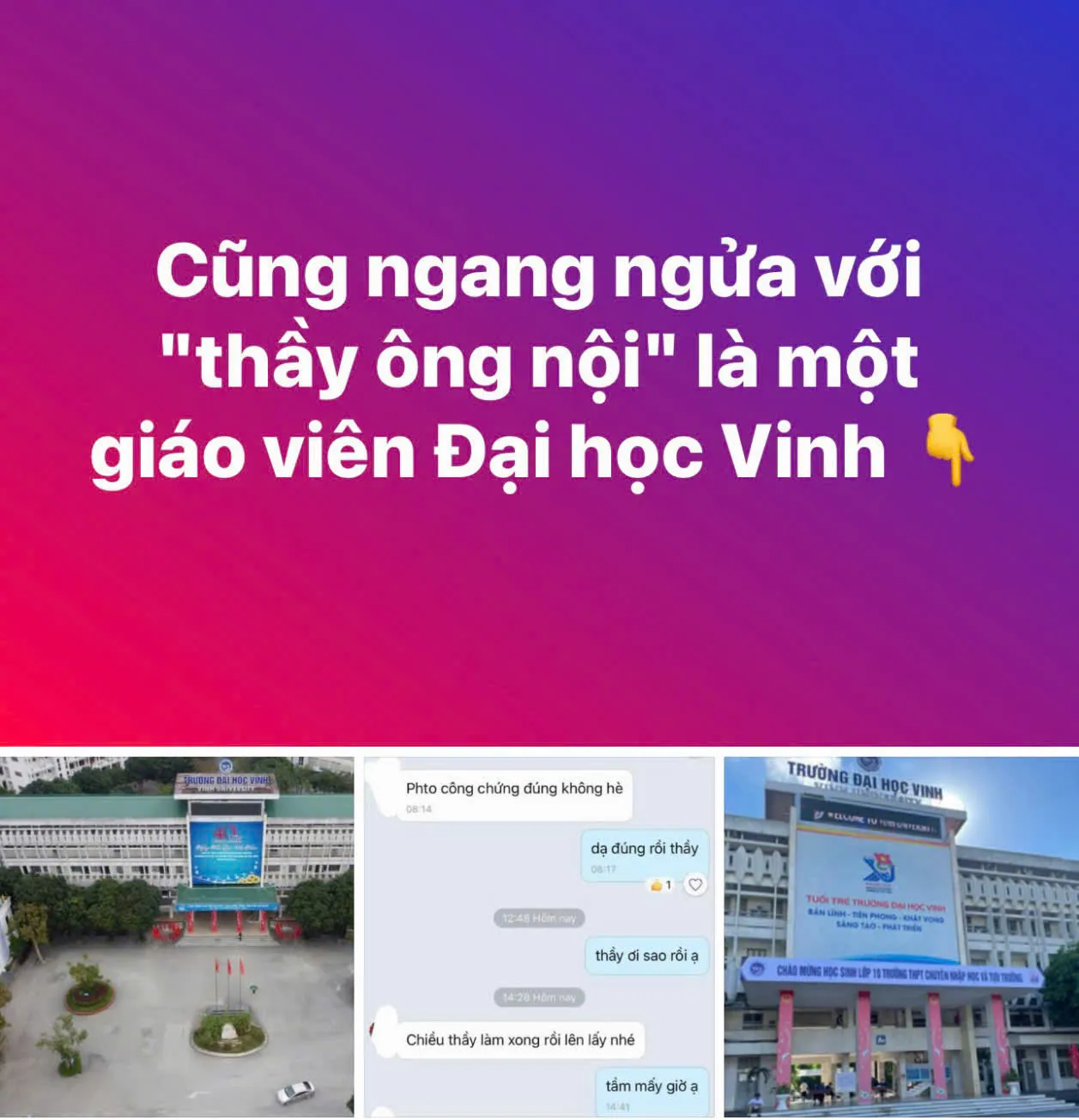 Cũng ngang ngửa với "thầy ông nội" là một giáo viên Đại học Vinh