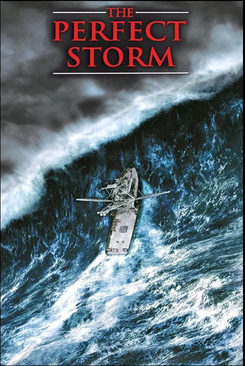 The Perfect Storm