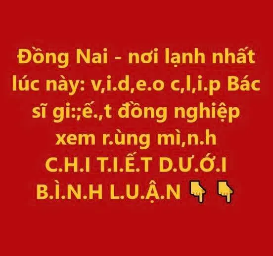 Đồng Nai - nơi lạnh nhất lúc này: Bác sĩ gi:;ết đồng nghiệp nguy hiểm tạm thời giữ hình ảnh r.ùng mì,n.h khi biết lí do