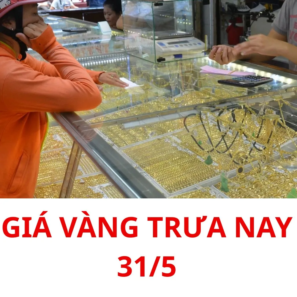 Giá vàng trưa nay 31/5: giảm khungkhiep sau kết luận thanh tra của loạt công ty vàng rồi bà con ơi, ai muốn mua nhanh tay ra mua luôn đi