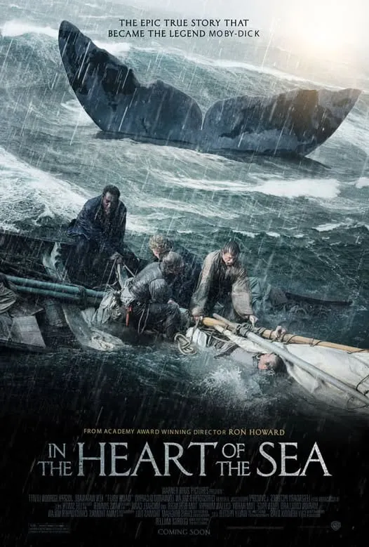 In the Heart of the Sea - 2015 In the Heart of the Sea - 2015