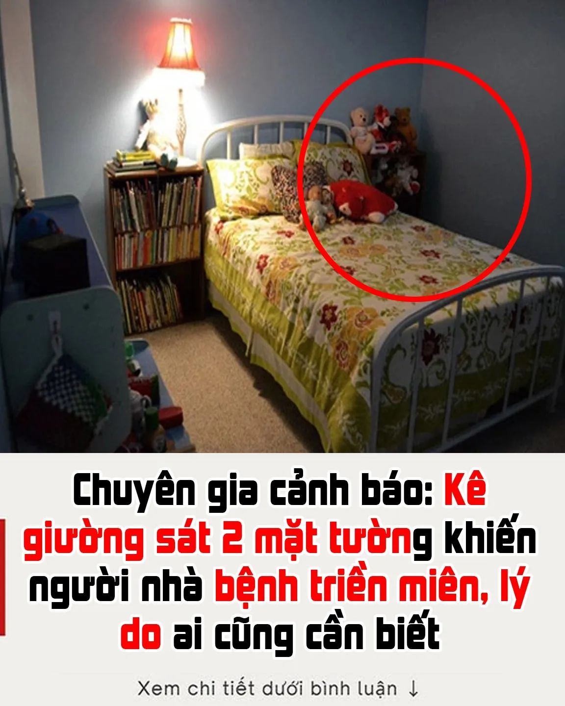 Chuyên gia cảnh báo: Kê giường sát 2 mặt tường khiến người nhà bệnh triền miên, lý do ai cũng cần biết