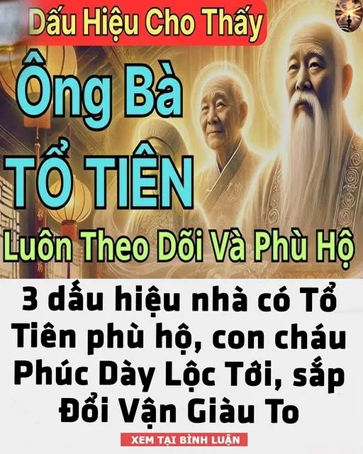 3 dấu hiệu nhà có Tổ Tiên phù hộ, con cháu Phúc Dày L ộ c Tới, sắp Đổi Vận Gi à u To