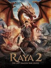 Raya 2 – The Last Dragon War