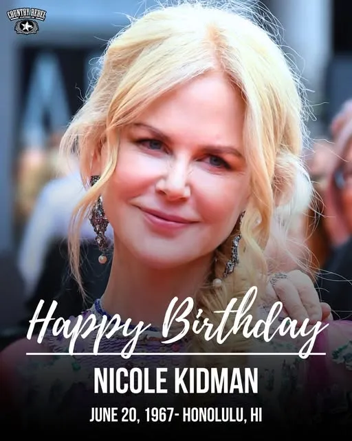 Nicole Mary Kidman was born in Honolulu, Hawaii, on this day in 1967. She turns 58 today!