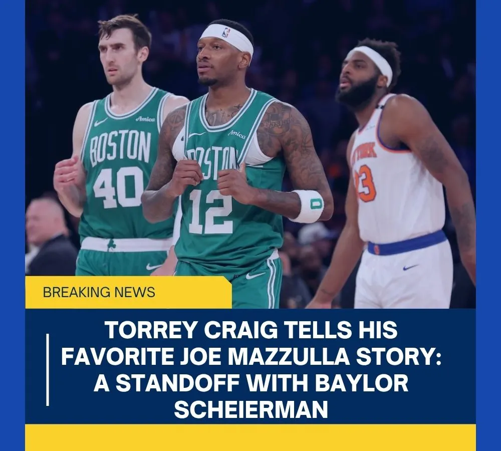 Torrey Craig tells his favorite Joe Mazzulla story: A standoff with Baylor Scheierman