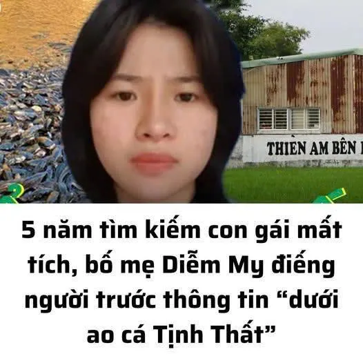 5 năm tìm kiếm con gái mất tích, bố mẹ Diễm My điếng người trước thông tin "dưới ao cá Tịnh Thất"