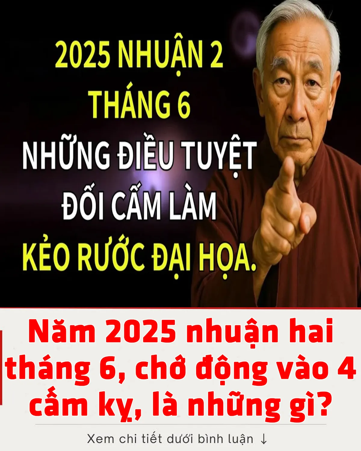 Năm 2025 nhuận hai tháng 6, chớ động vào 4 cấm kỵ, là những gì?