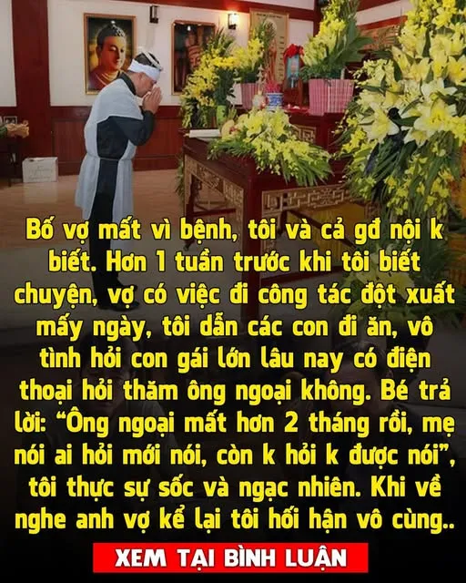 Bố vợ mất hơn hai tháng, tôi và bên nội mới biết tin