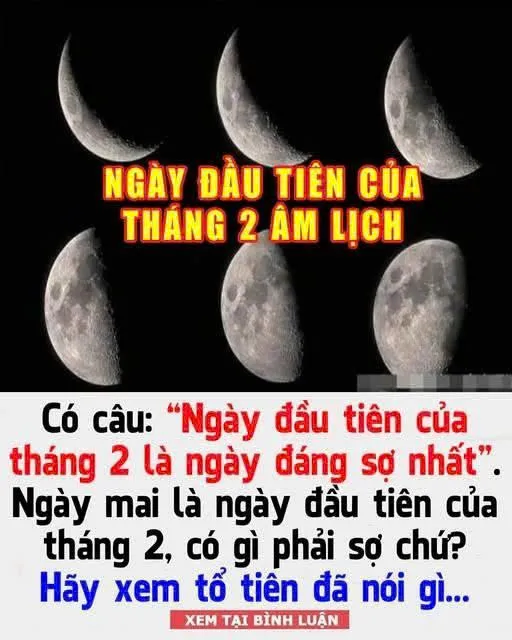 “Ngày đầu tiên của tháng 2 là ngày đáng sợ nhất”. Ngày mai là ngày đầu tiên của tháng 2, có gì phải sợ chứ? Hãy xem tổ tiên đã nói gì
