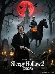 Sleepy Hollow 2 (2025)