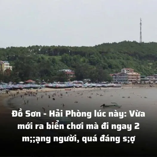 Đồ Sơn - Hải Phòng lúc này: Vừa mới ra biển chơi mà đi ngay 2 m;;ạng người, quá đáng s;ợ