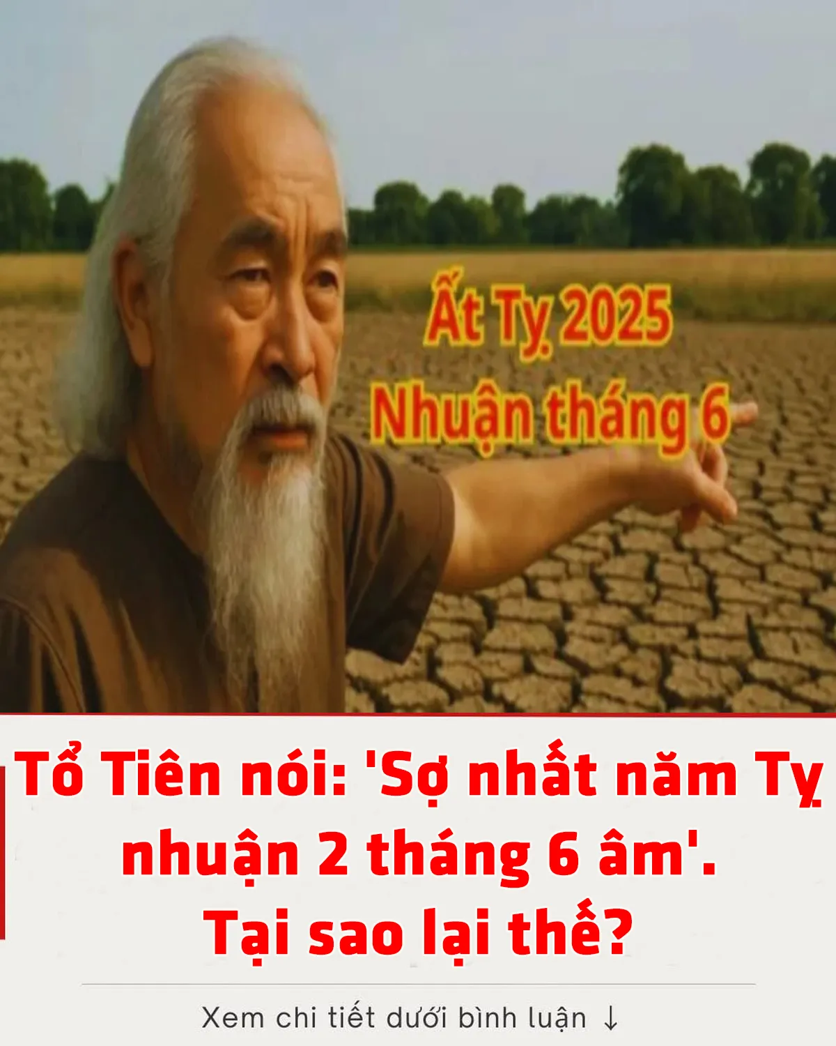 Tổ Tiên nói Sợ nhất năm Tỵ nhuận 2 tháng 6 âm tại sao lại thế?