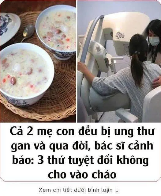 Cả 2 mẹ con đều bị ung thư gan và qua đời, bác sĩ cảnh báo: 3 thứ tuyệt đối không cho vào cháo