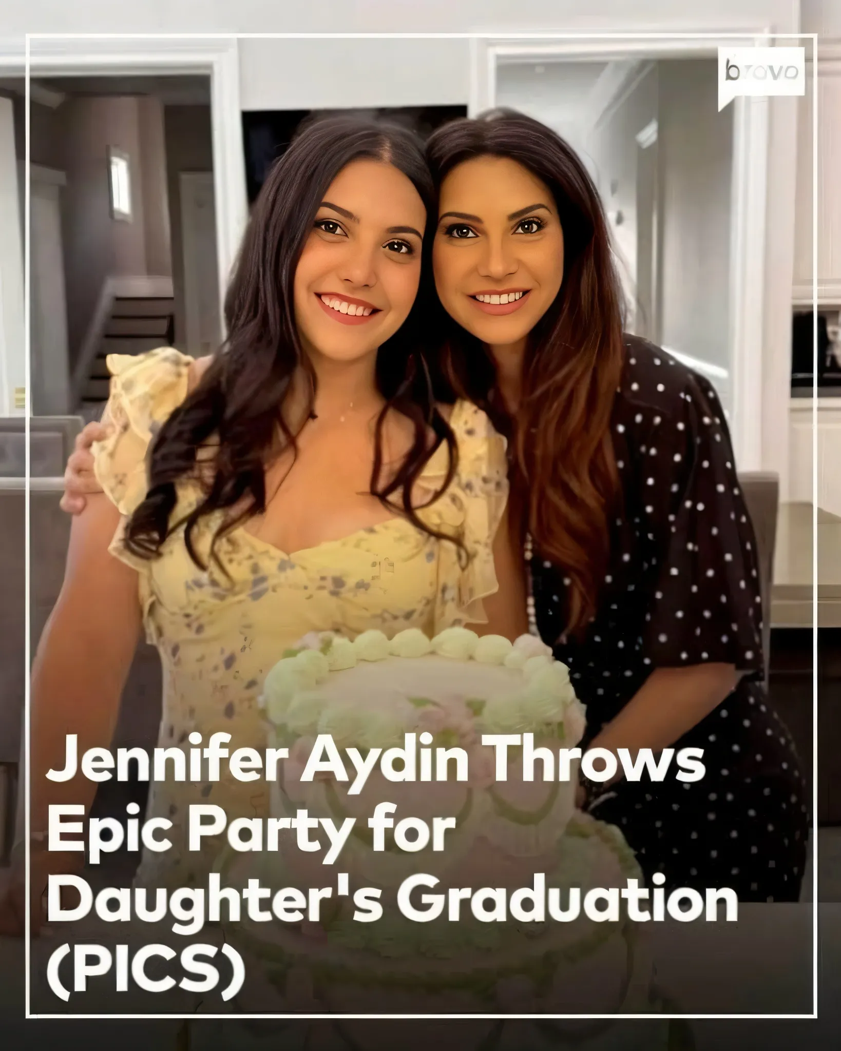Jennifer Aydin & Bill's Daughter, Gabriella, Just Graduated High School: "My Baby Girl Did It"
