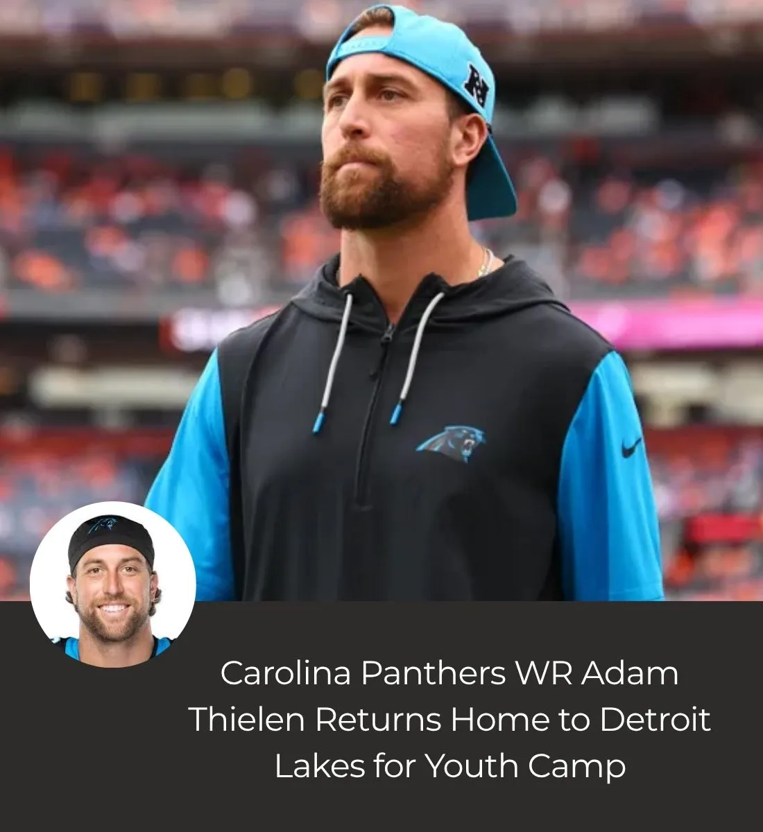 Carolina Panthers WR Adam Thielen Returns Home to Detroit Lakes for Youth Camp