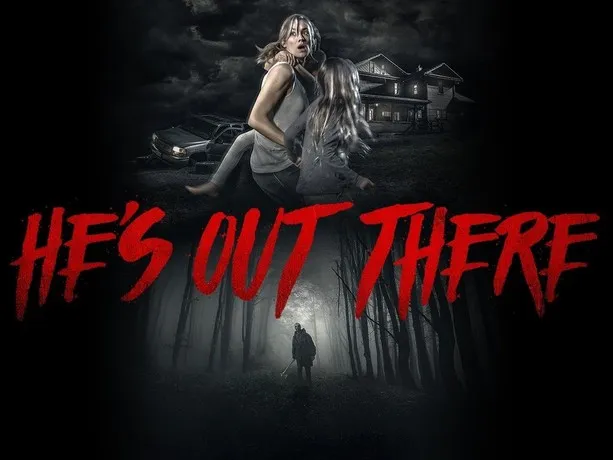 He’s Out There (2018): A Quiet Thriller That Builds Uneasy Suspense He’s Out There (2018): A Quiet Thriller That Builds Uneasy Suspense