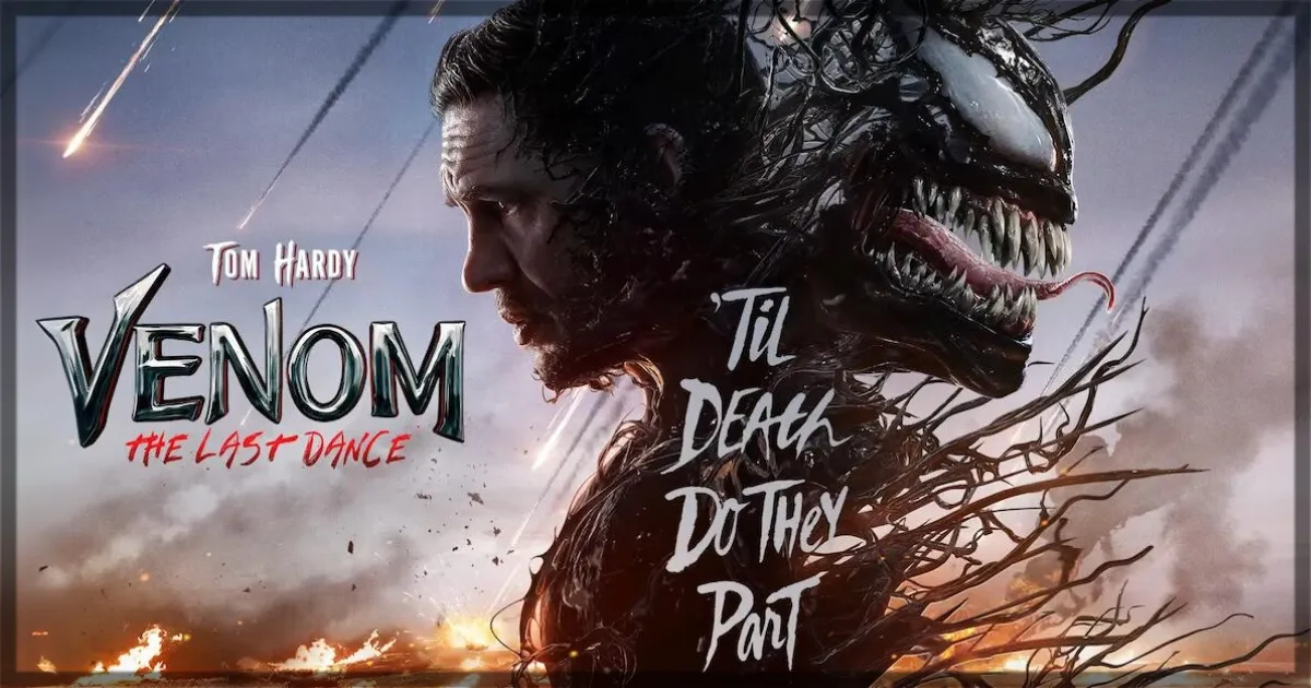 VENOM: THE LAST DANCE (2025) – One Final Bond, One Ultimate Battle