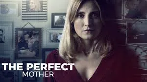 The Perfect Mother
