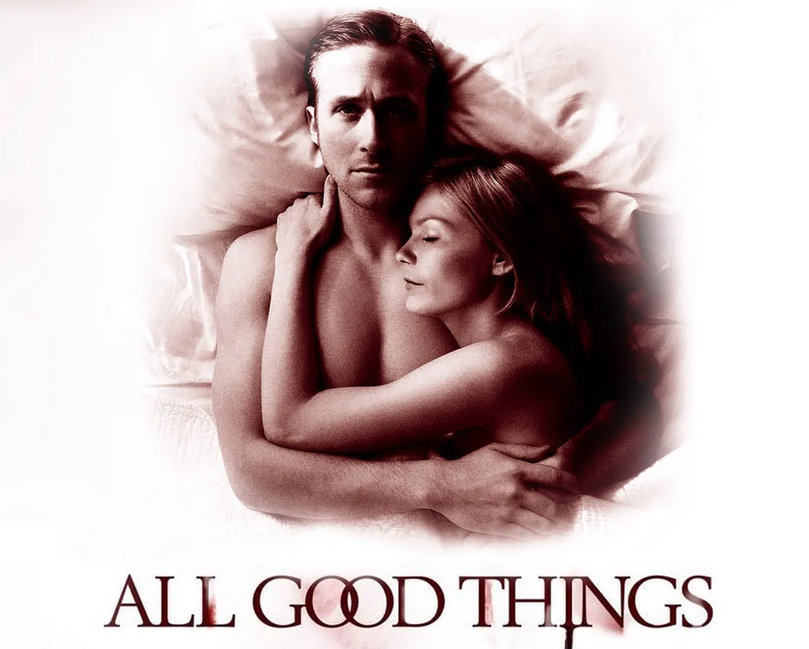 All Good Things (2010) – Love, Lies, and the Darkness Beneath the Surface All Good Things (2010) – Love, Lies, and the Darkness Beneath the Surface