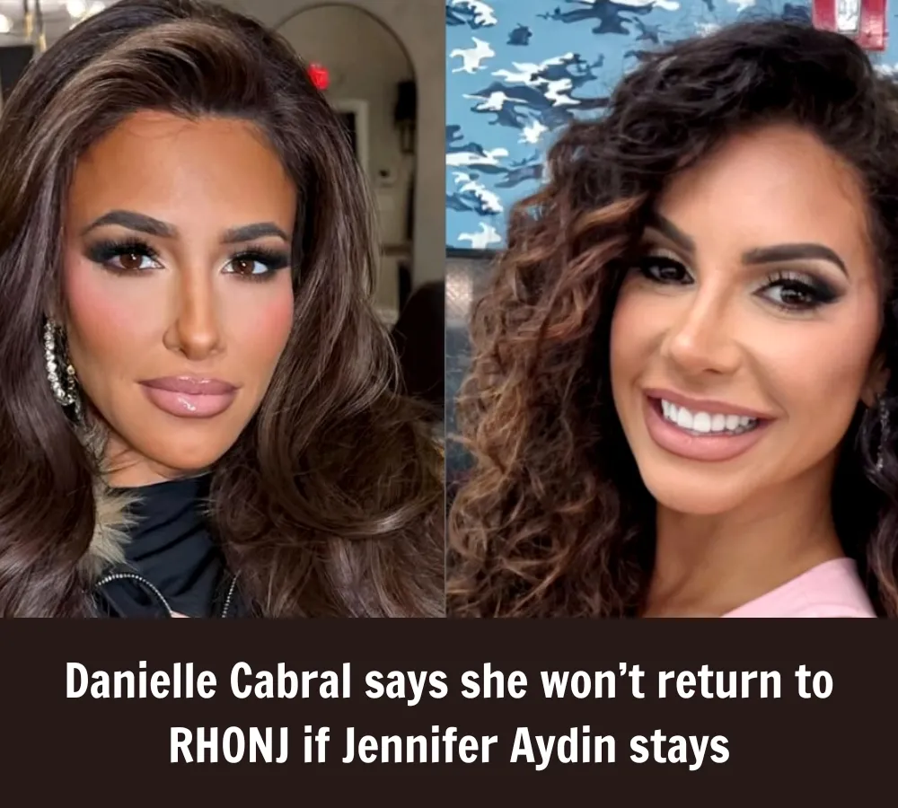 Danielle Cabral Says She Won’t Return to RHONJ If Jennifer Aydin Stays, Shades Show Drama, and Explains How Her Real Life Differs From ‘Housewife’ Persona
