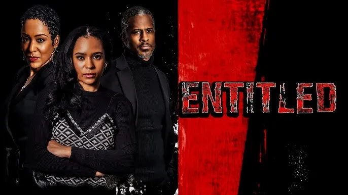 ENTITLED (2025) – Privilege Has a Price