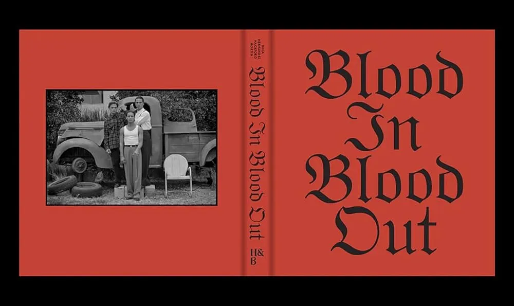 Blood In, Blood Out (1993) – Brotherhood Forged by Blood, Broken by Fate.