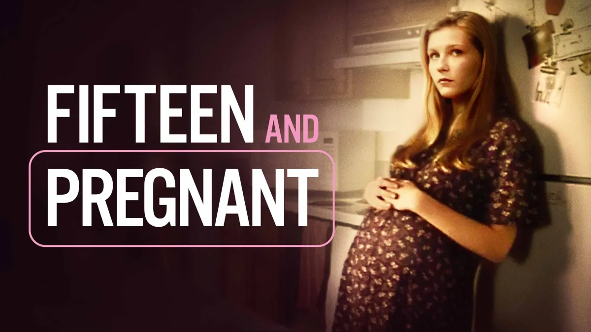 Fifteen and Pregnant