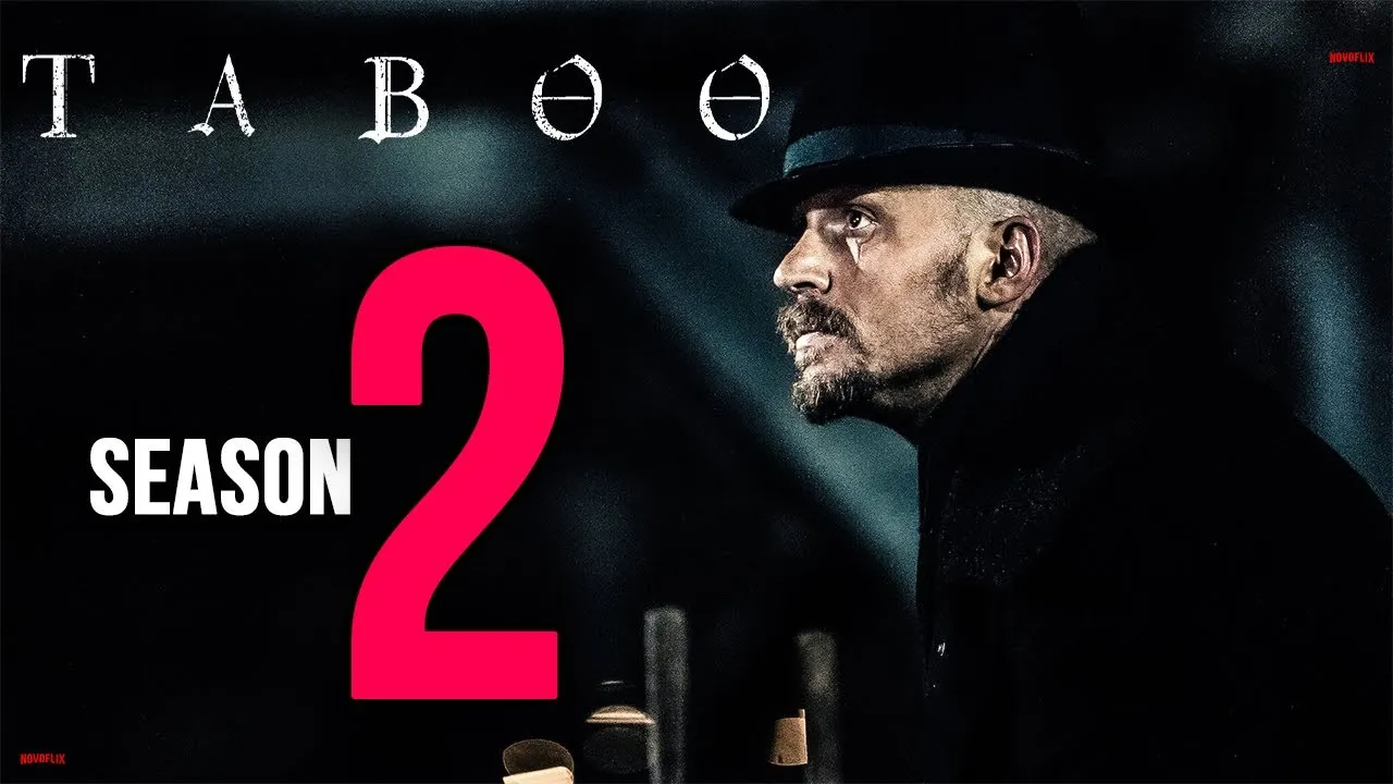 Taboo Season 2 (2025) – The Devil Returns, Hungrier for Power and Revenge
