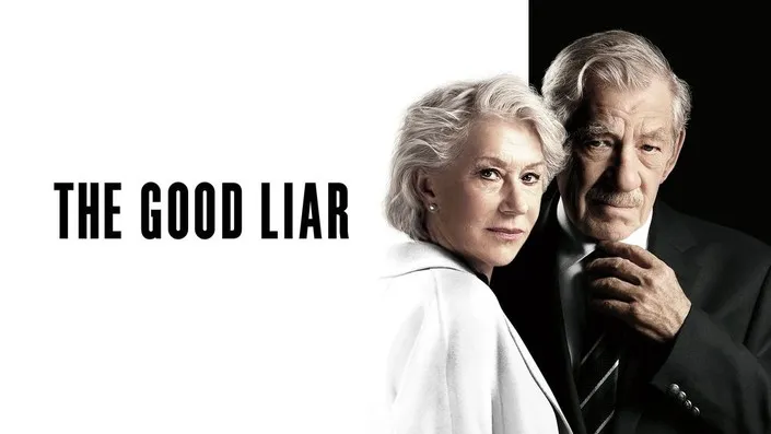 The Good Liar (2019) – Secrets, Scams, and a Deadly Game of Deception