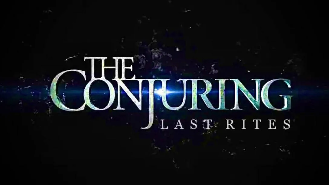 The Conjuring: Last Rites
