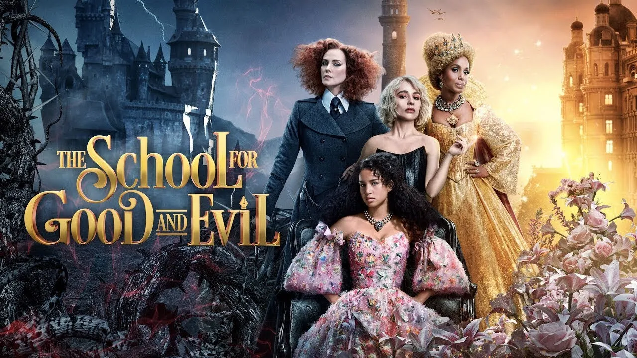 The School for Good and Evil (2022) – Where Fairy Tales Choose Sides