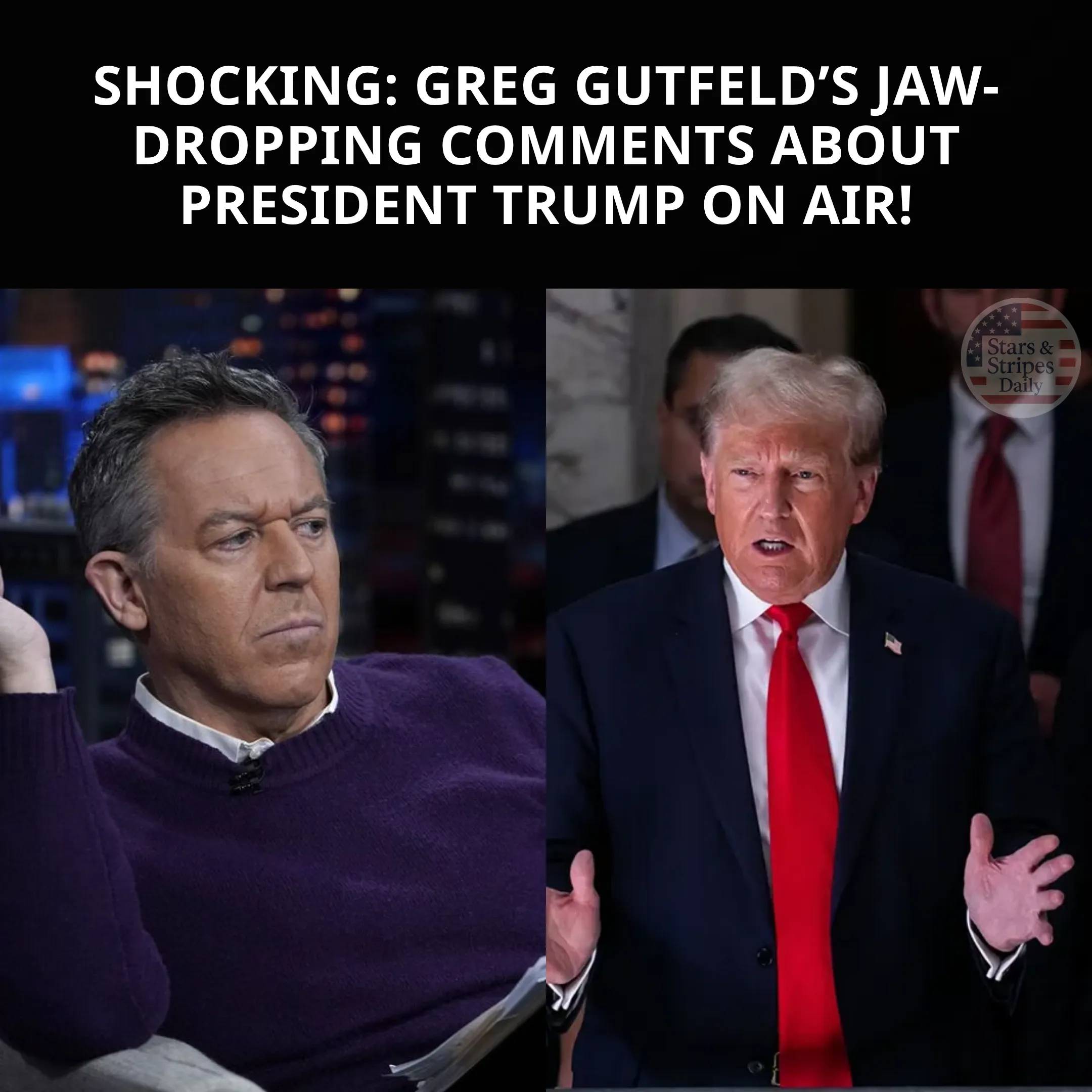 Greg Gutfeld Defends Trump’s Presidency with Insightful Analysis and Unwavering Support for His Leadership