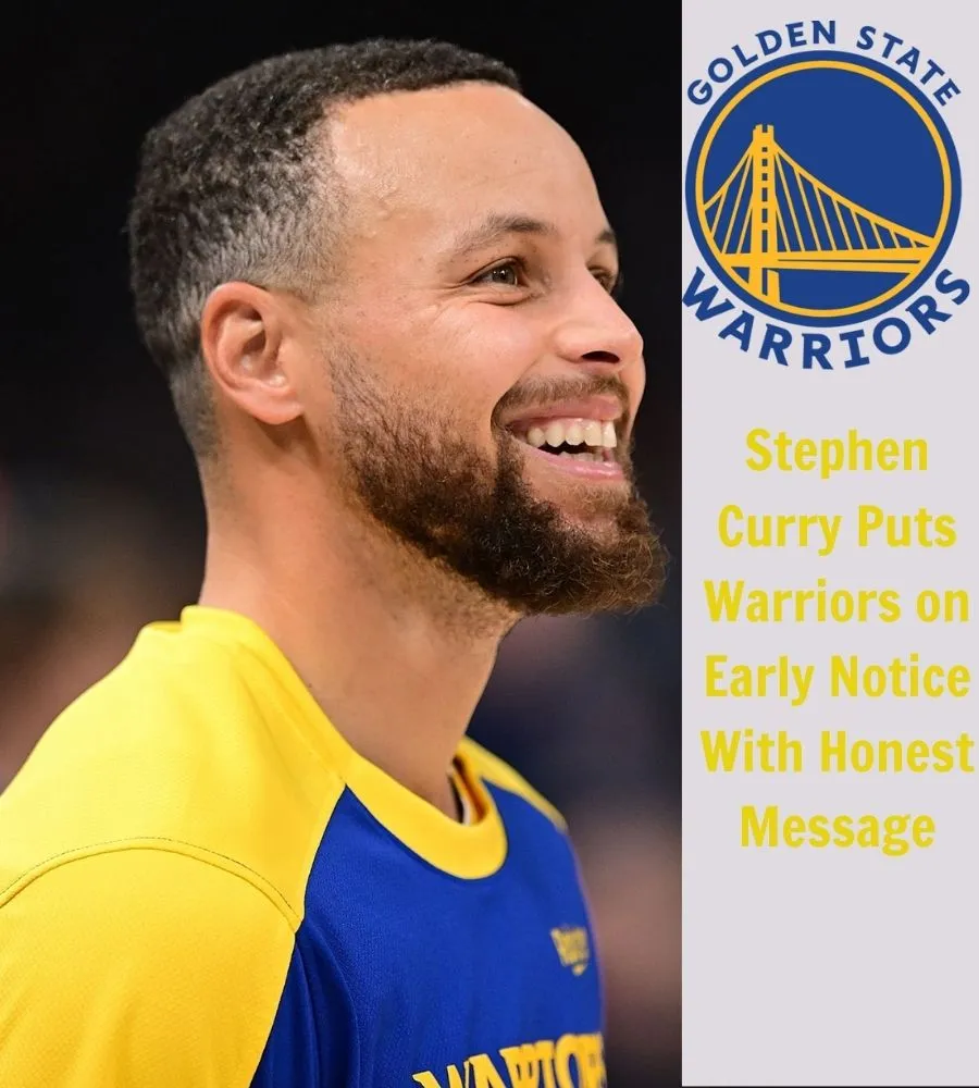 Stephen Curry Puts Warriors on Early Notice With Honest Message