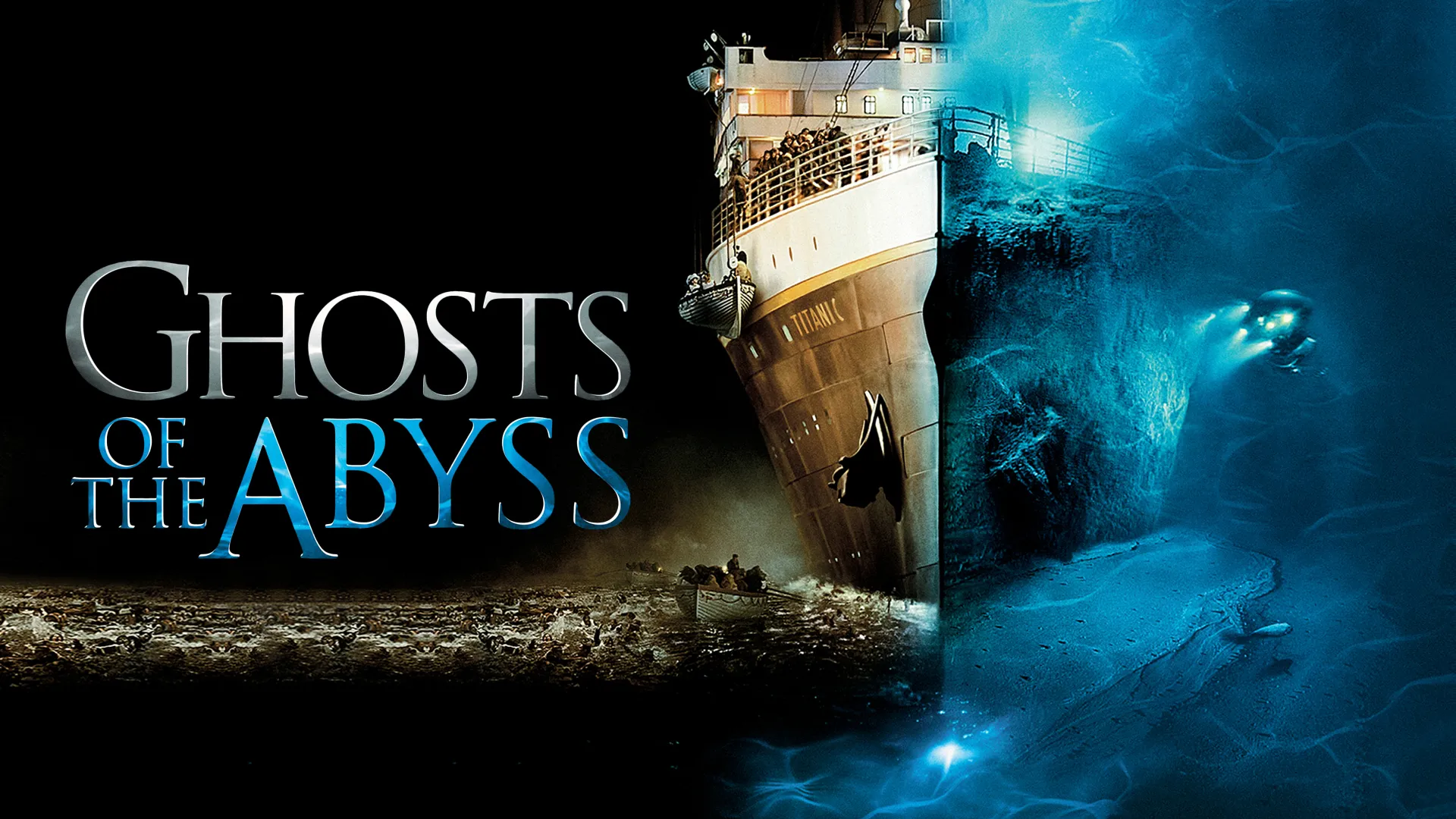 Ghosts of the Abyss (2003) – When History Rises from the Ocean’s Depths