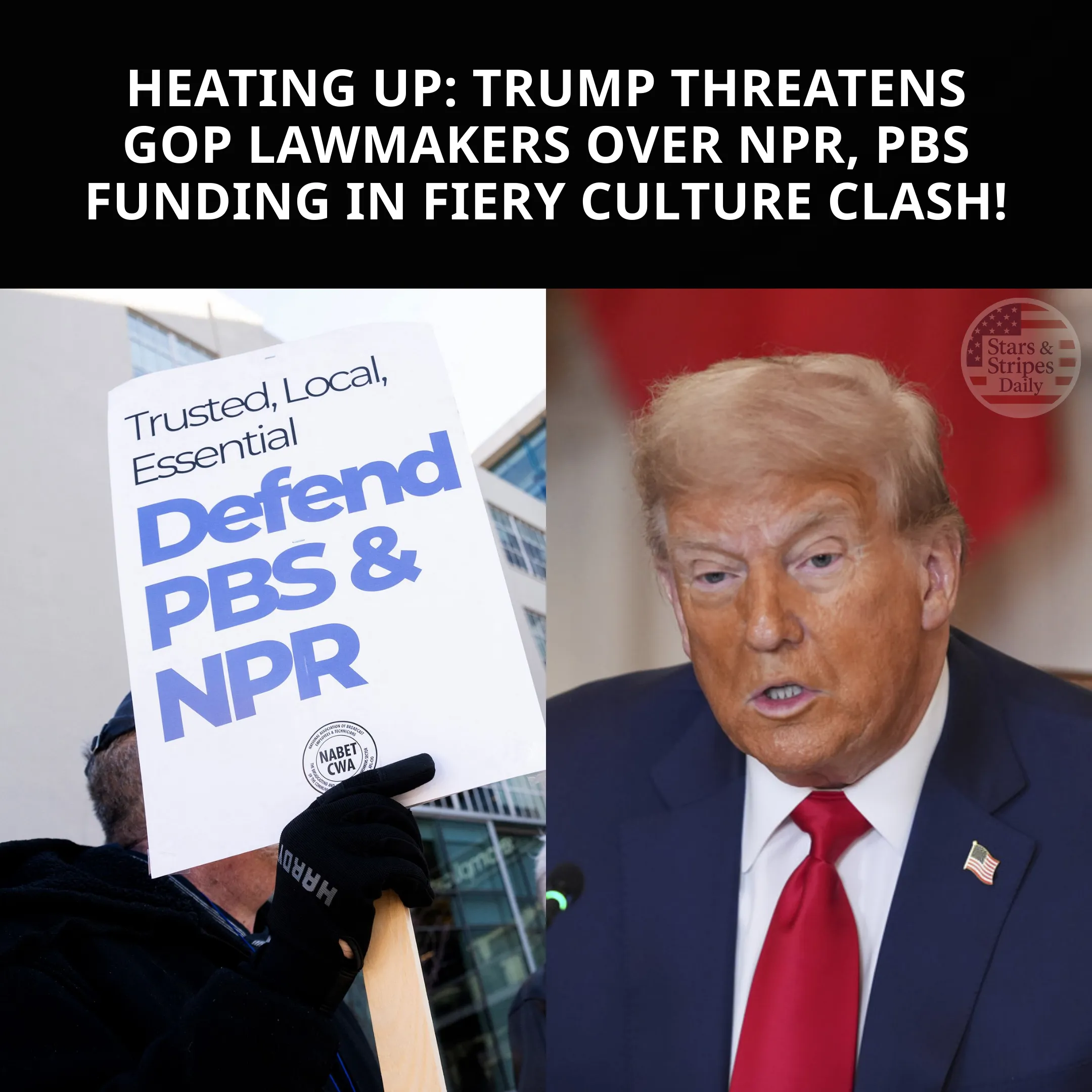 Trump Threatens GOP Lawmakers Over NPR and PBS Funding Fight as Culture War Heats Up