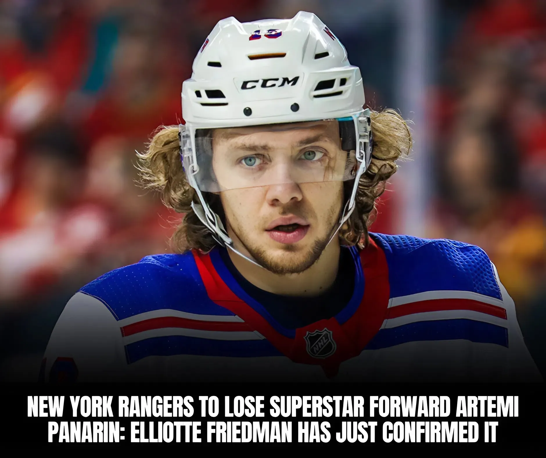 New York Rangers To Lose Superstar Artemi Panarin: Elliotte Friedman has just confirmed it