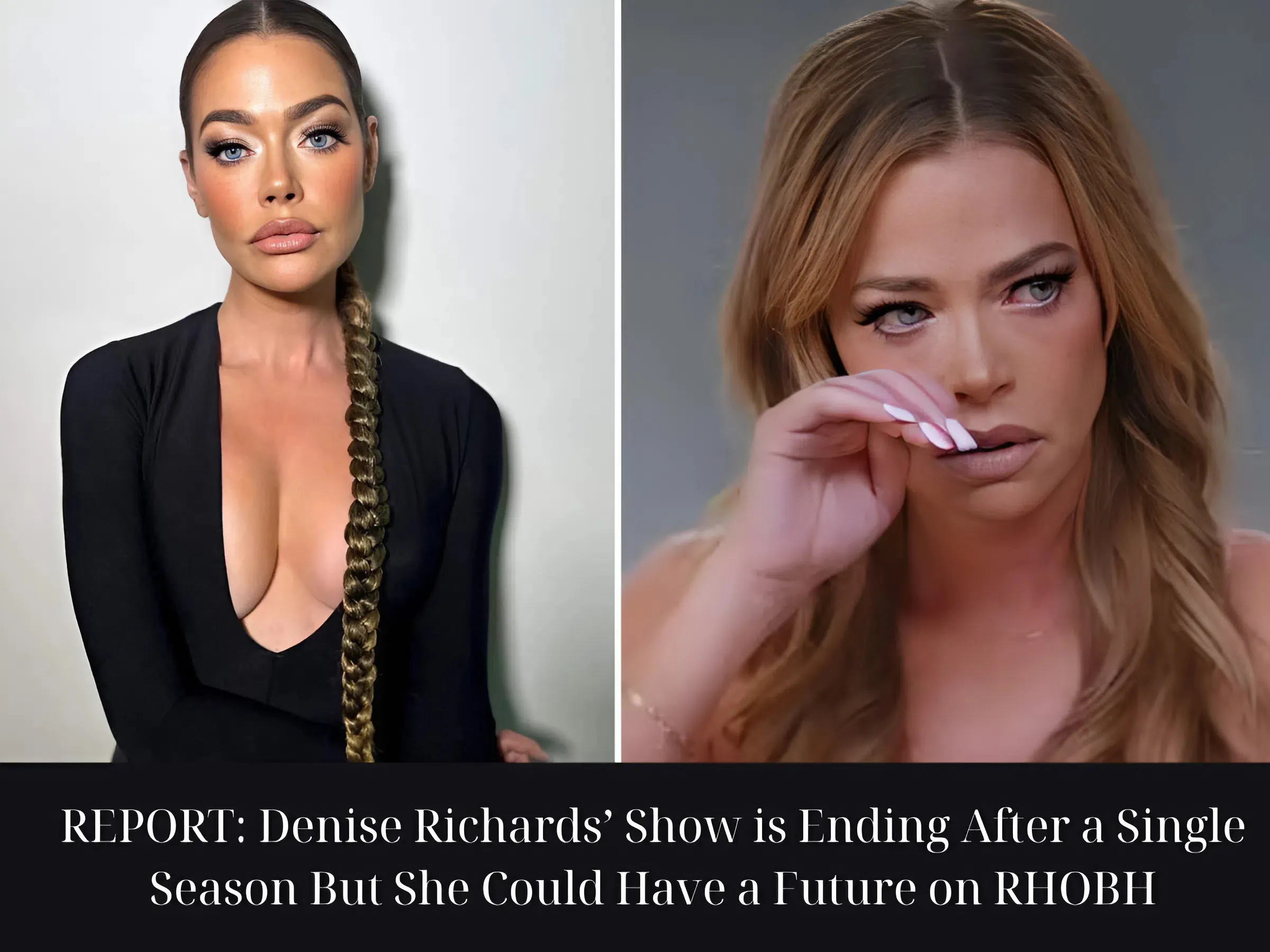 After Her Solo Show Was Canceled, Is Denise Richards Quietly Plotting a Glamorous RHOBH Comeback?