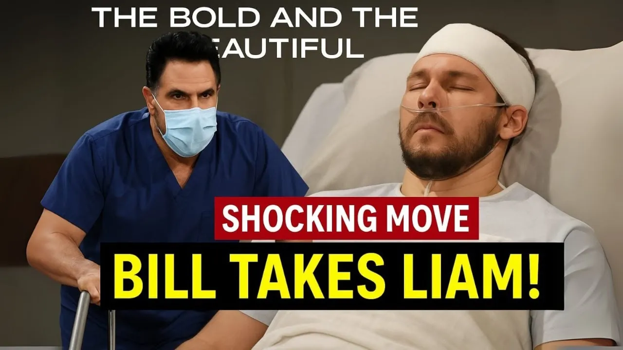 The Bold and the Beautiful Spoilers: Bill Secretly Breaks Liam Out of Hospital, Goes Rogue to Save Son