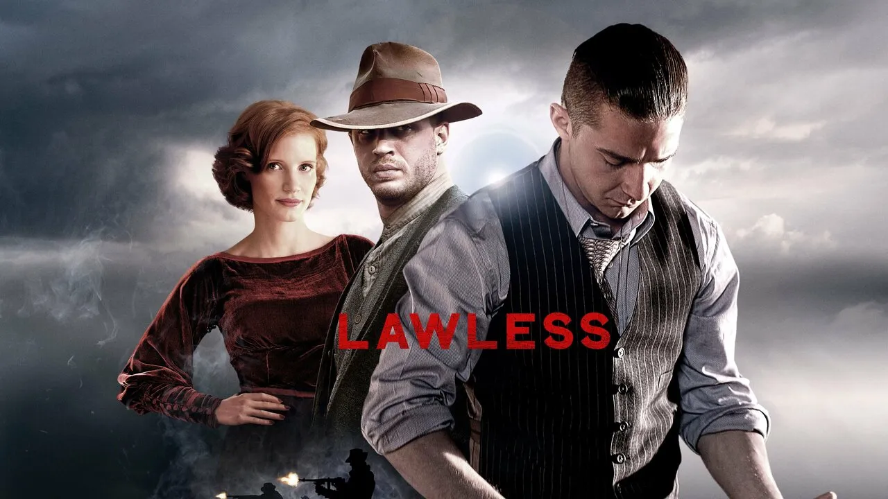 🔫🧨 Lawless (2012): In the heart of Prohibition, family runs on moonshine—and blood.