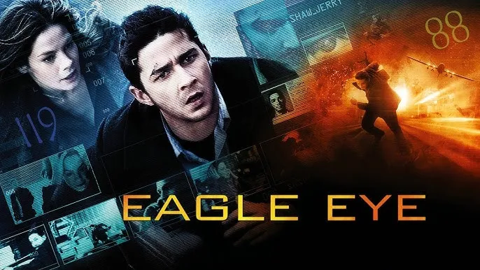 🎬 Eagle Eye (2008) – They’re being watched. Controlled. And running out of time.