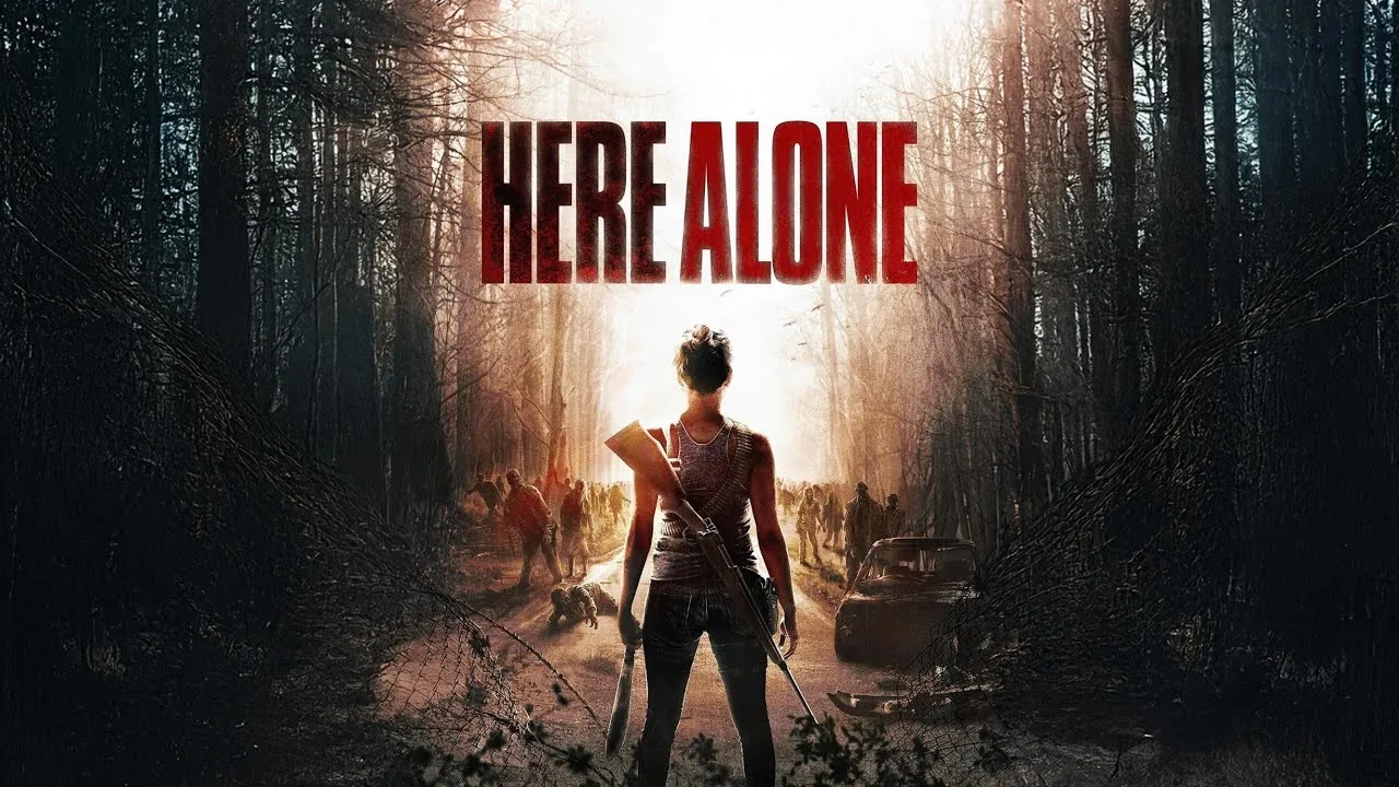 🌲🧟‍♀️ Here Alone (2016): The end of the world is quiet… until it isn’t.