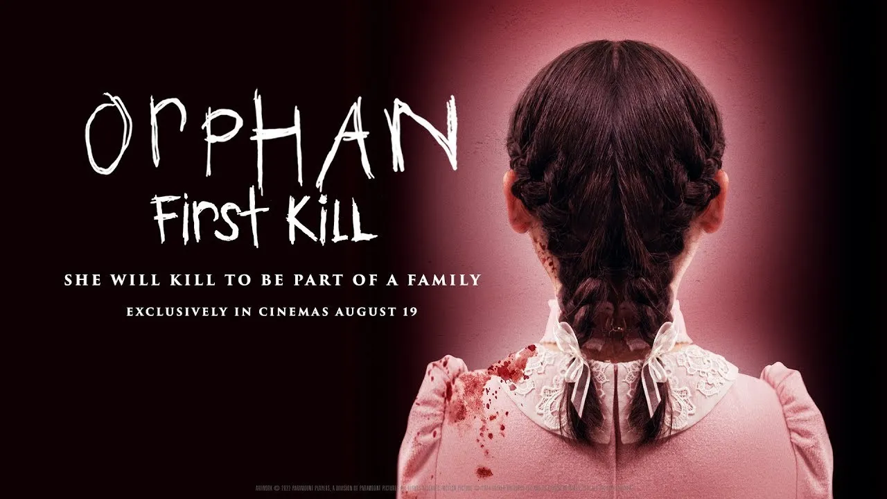 🩸👧 Orphan: First Kill (2022): Evil doesn’t grow up—it hides in plain sight.